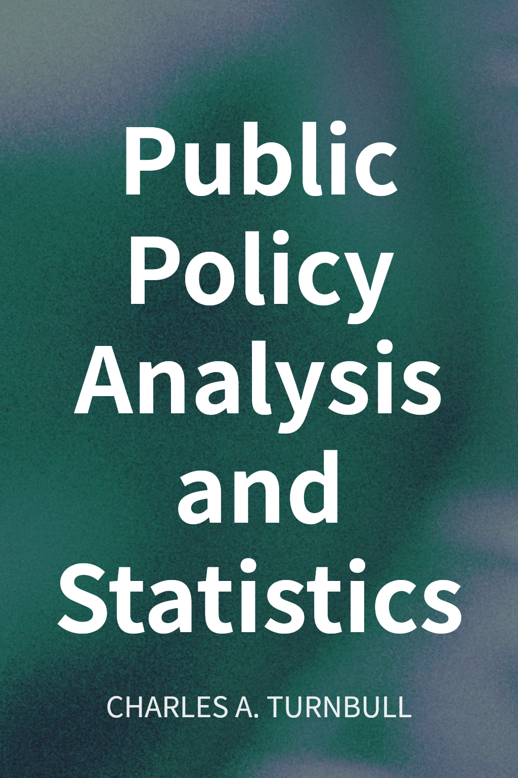 Public Policy Analysis and Statistics cover