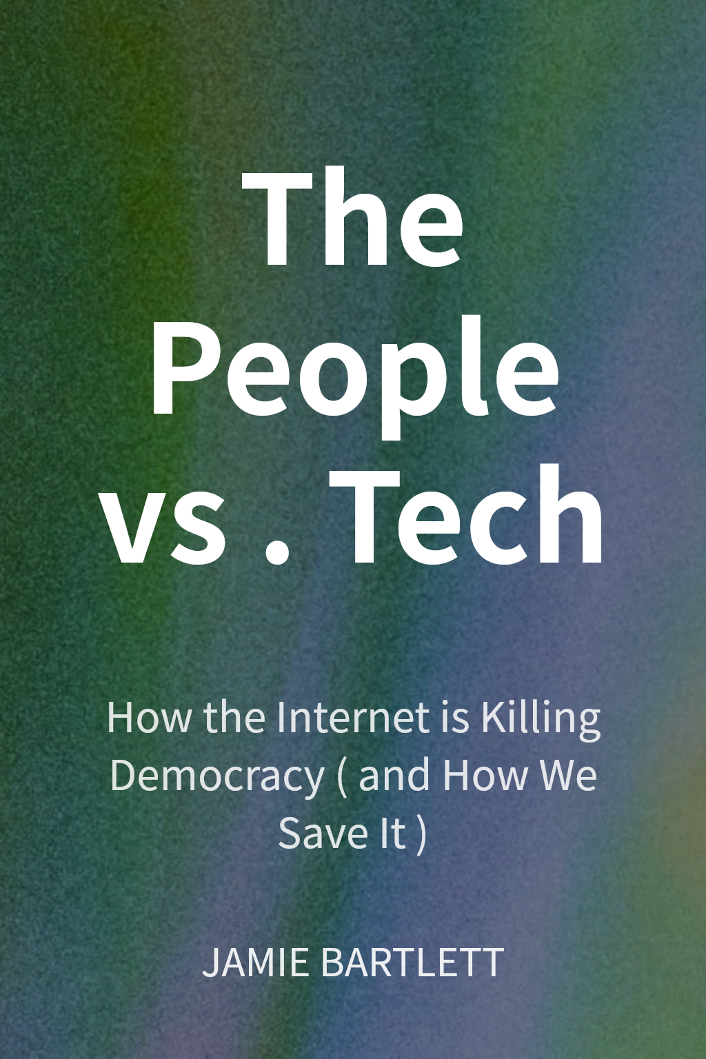The People vs. Tech cover