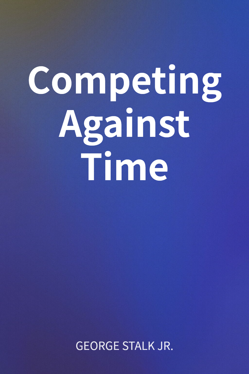 Competing Against Time cover