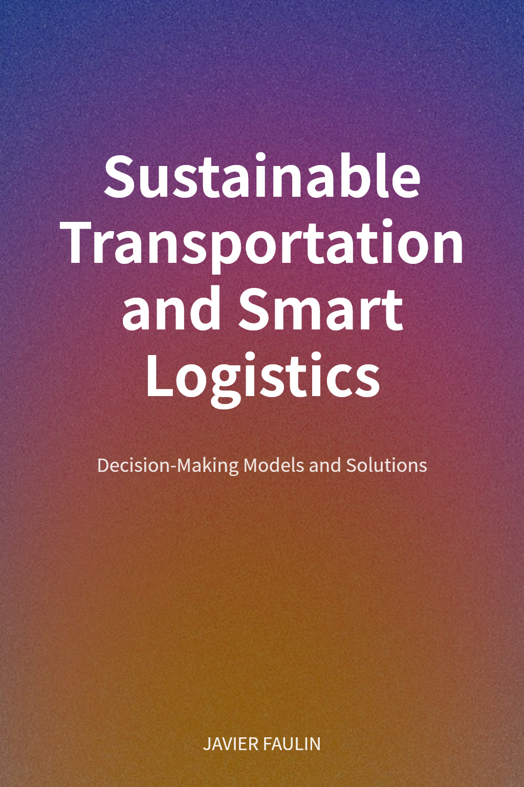 Sustainable Transportation and Smart Logistics cover