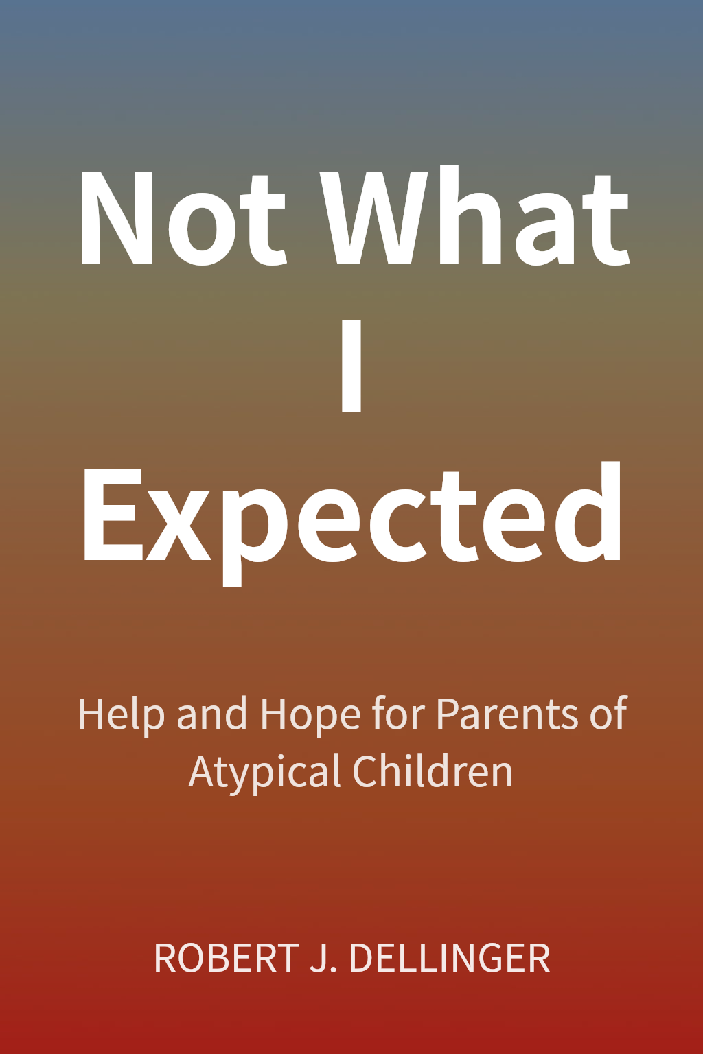 Not What I Expected cover