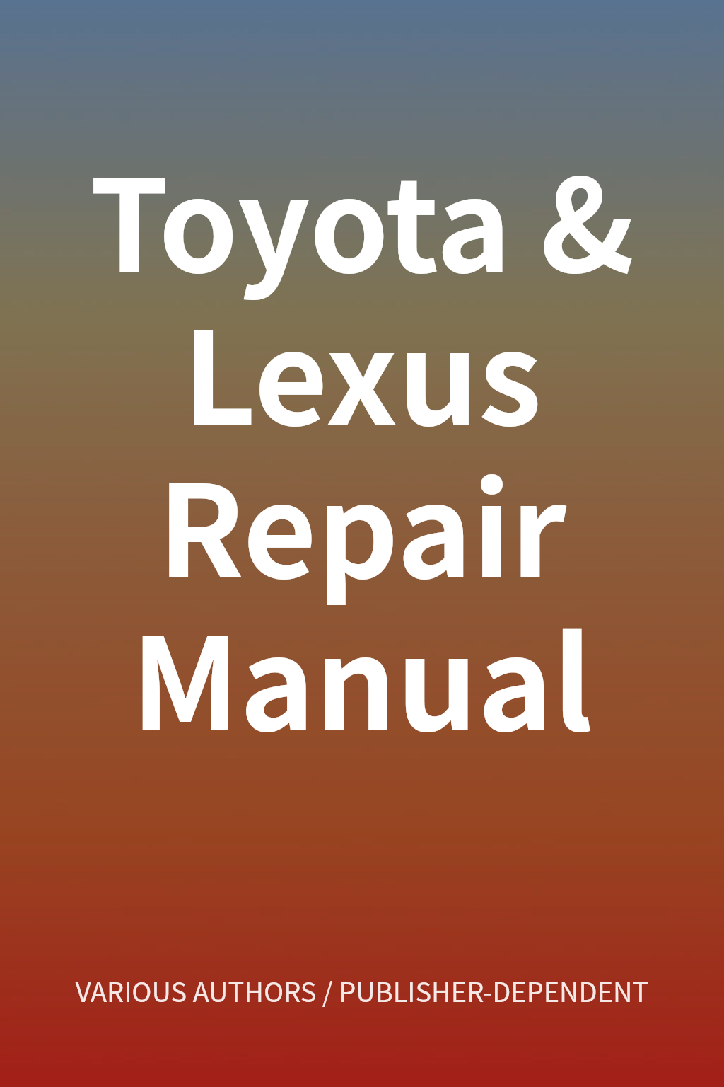 Toyota & Lexus Repair Manual cover