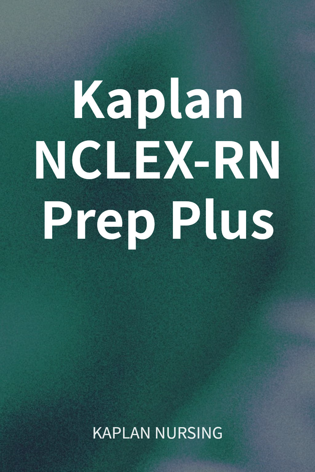 Kaplan NCLEX-RN Prep Plus cover