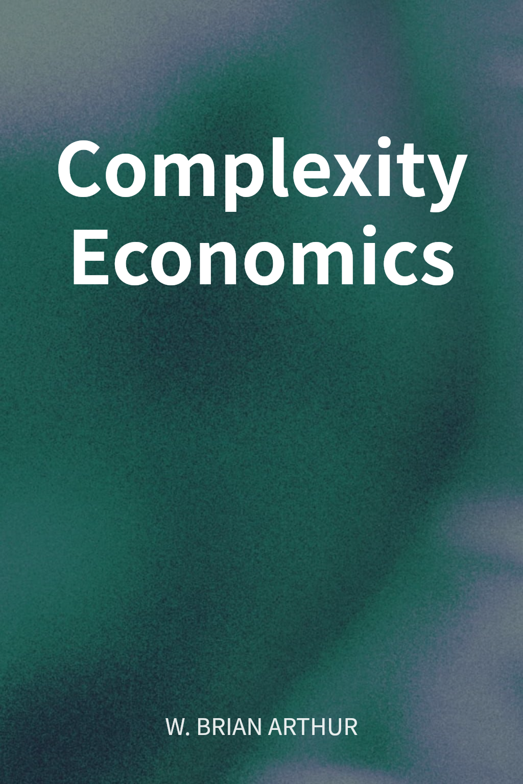 Complexity Economics cover