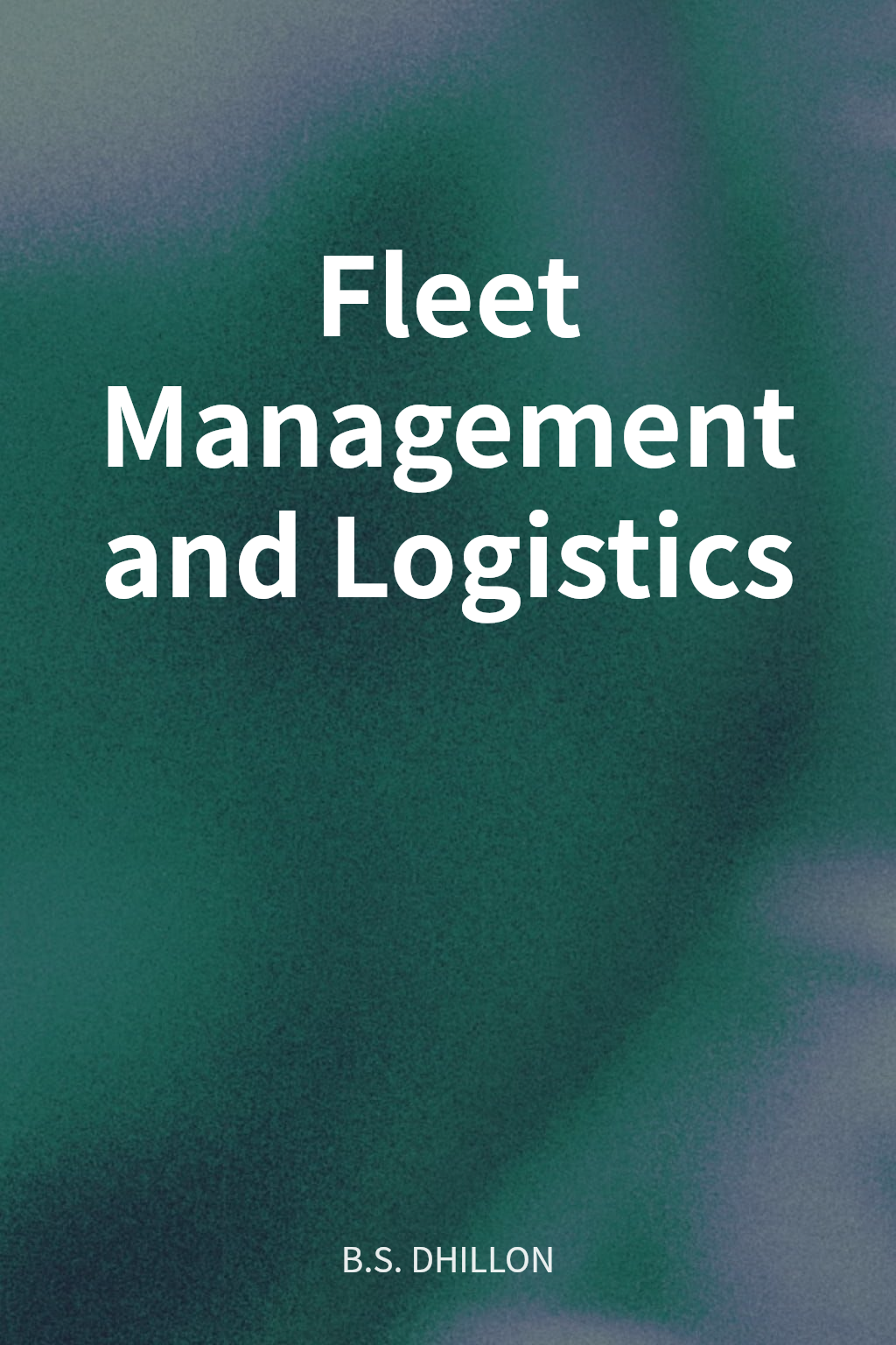 Fleet Management and Logistics cover