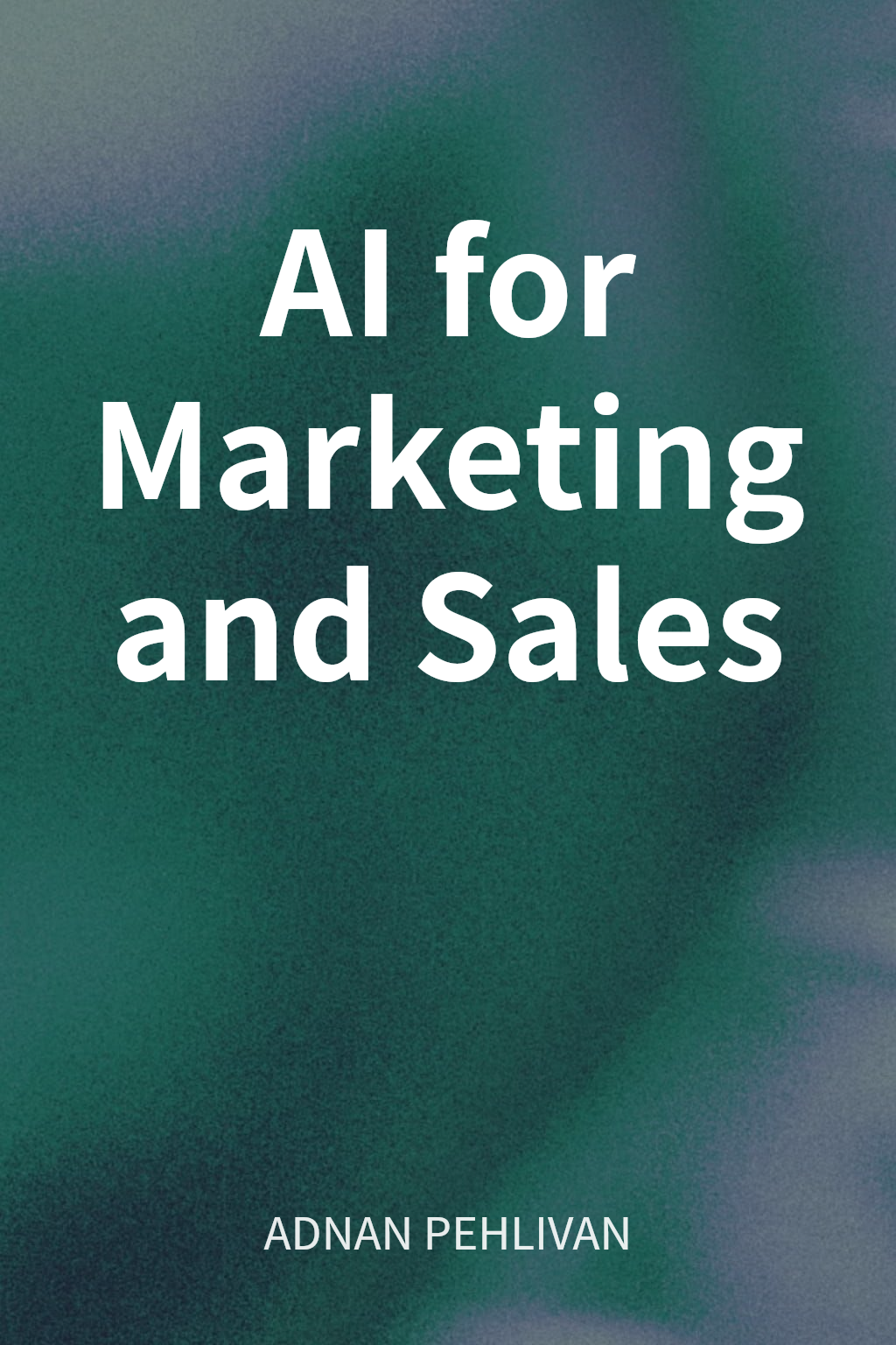 AI for Marketing and Sales cover