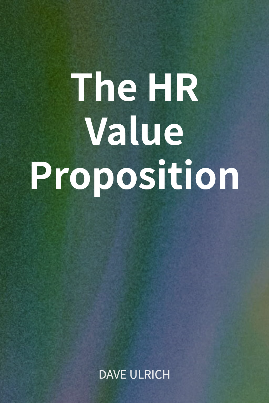The HR Value Proposition cover