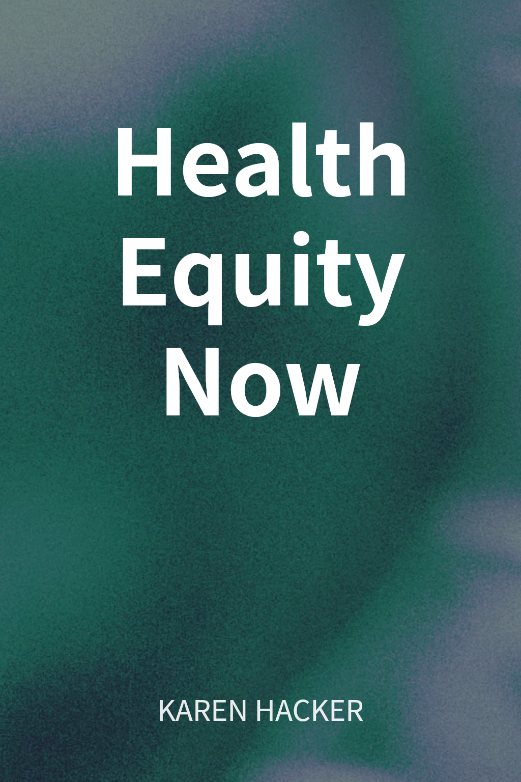 Health Equity Now cover