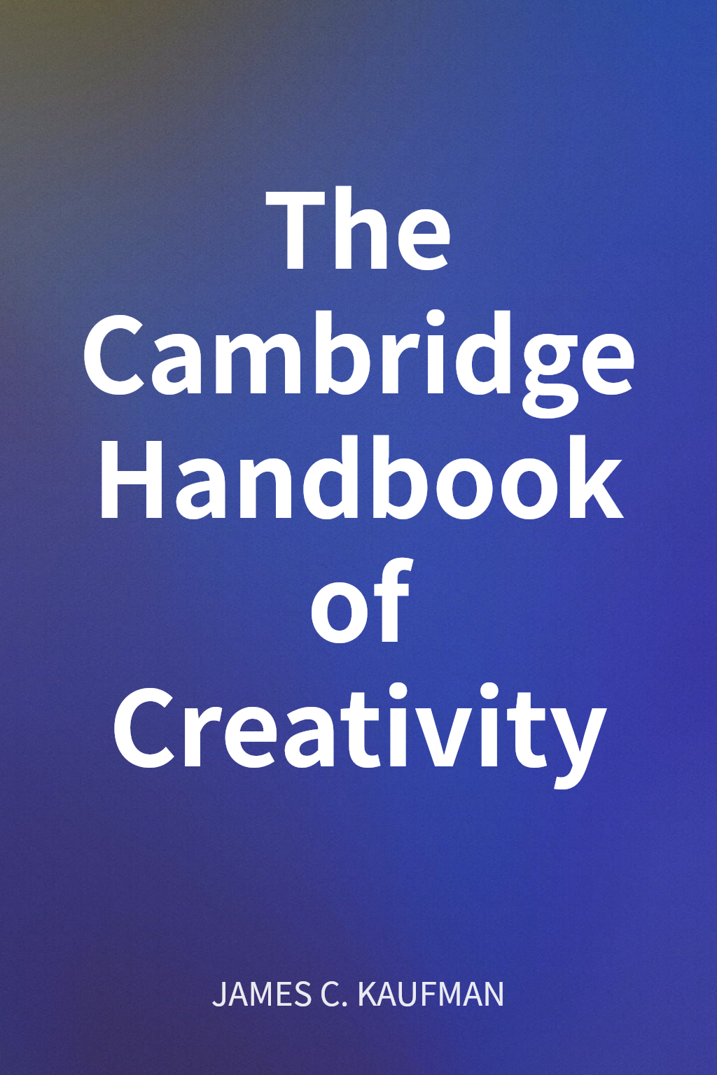 The Cambridge Handbook of Creativity cover