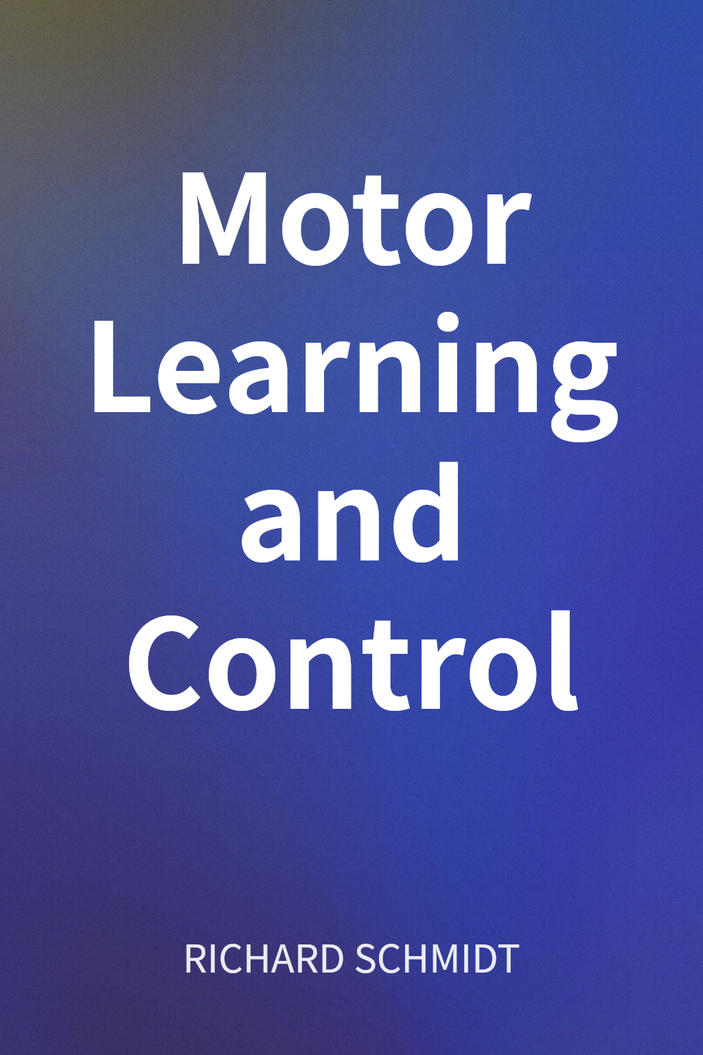 Motor Learning and Control cover