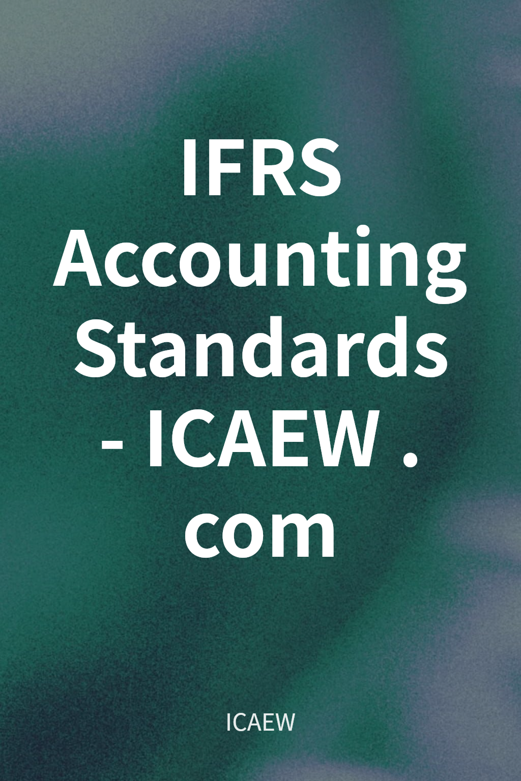 IFRS Accounting Standards - ICAEW.com cover