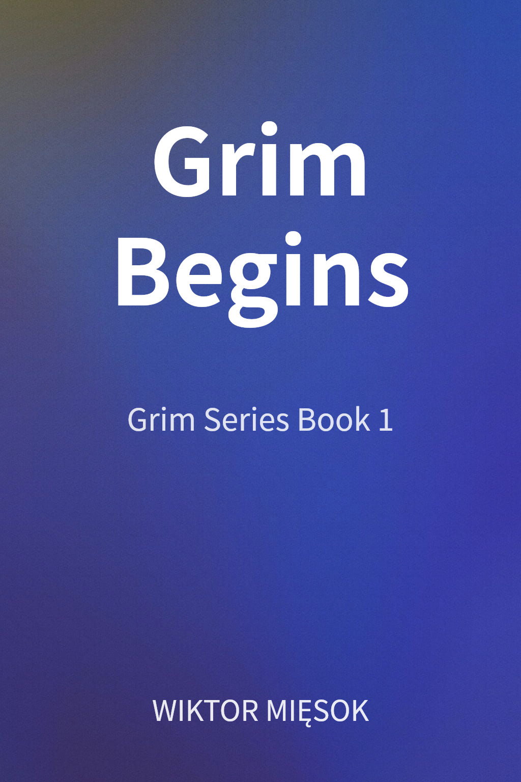 Grim Begins cover