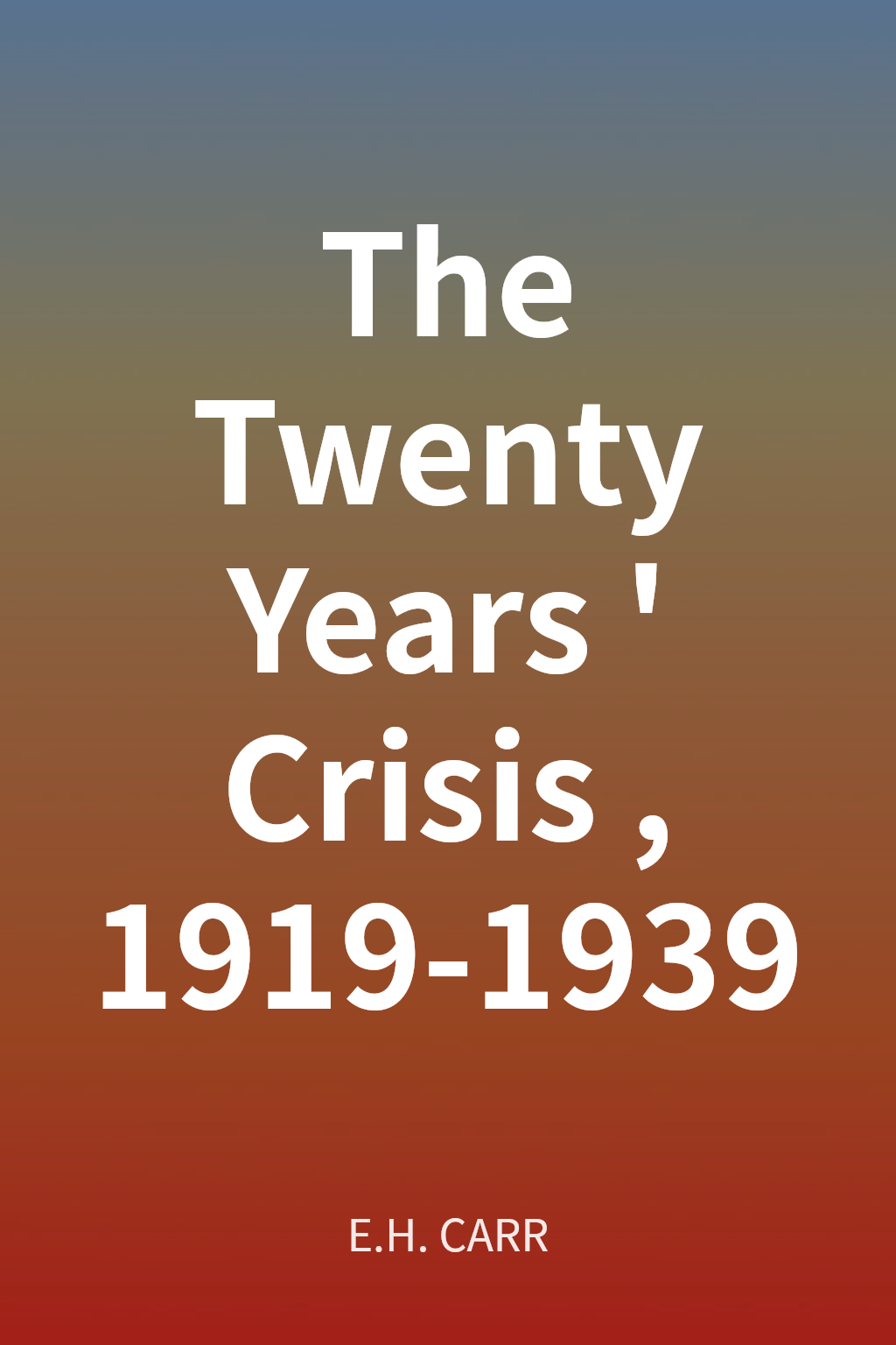 The Twenty Years' Crisis, 1919-1939 cover