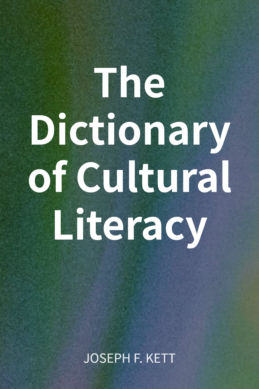 The Dictionary of Cultural Literacy cover