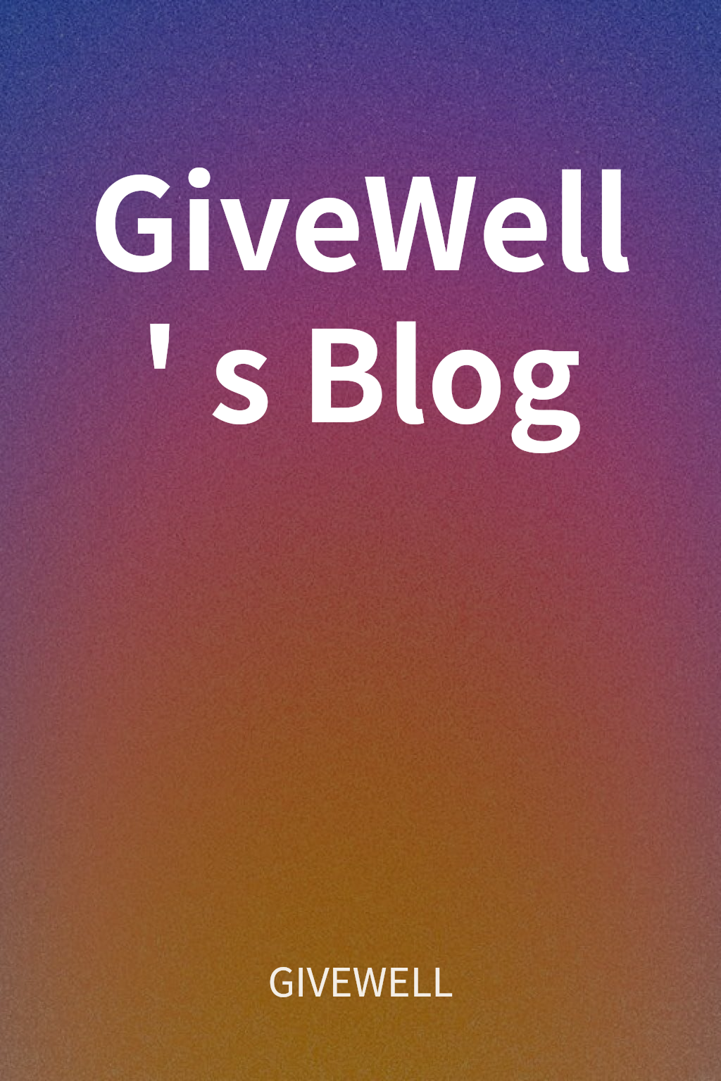 GiveWell's Blog cover