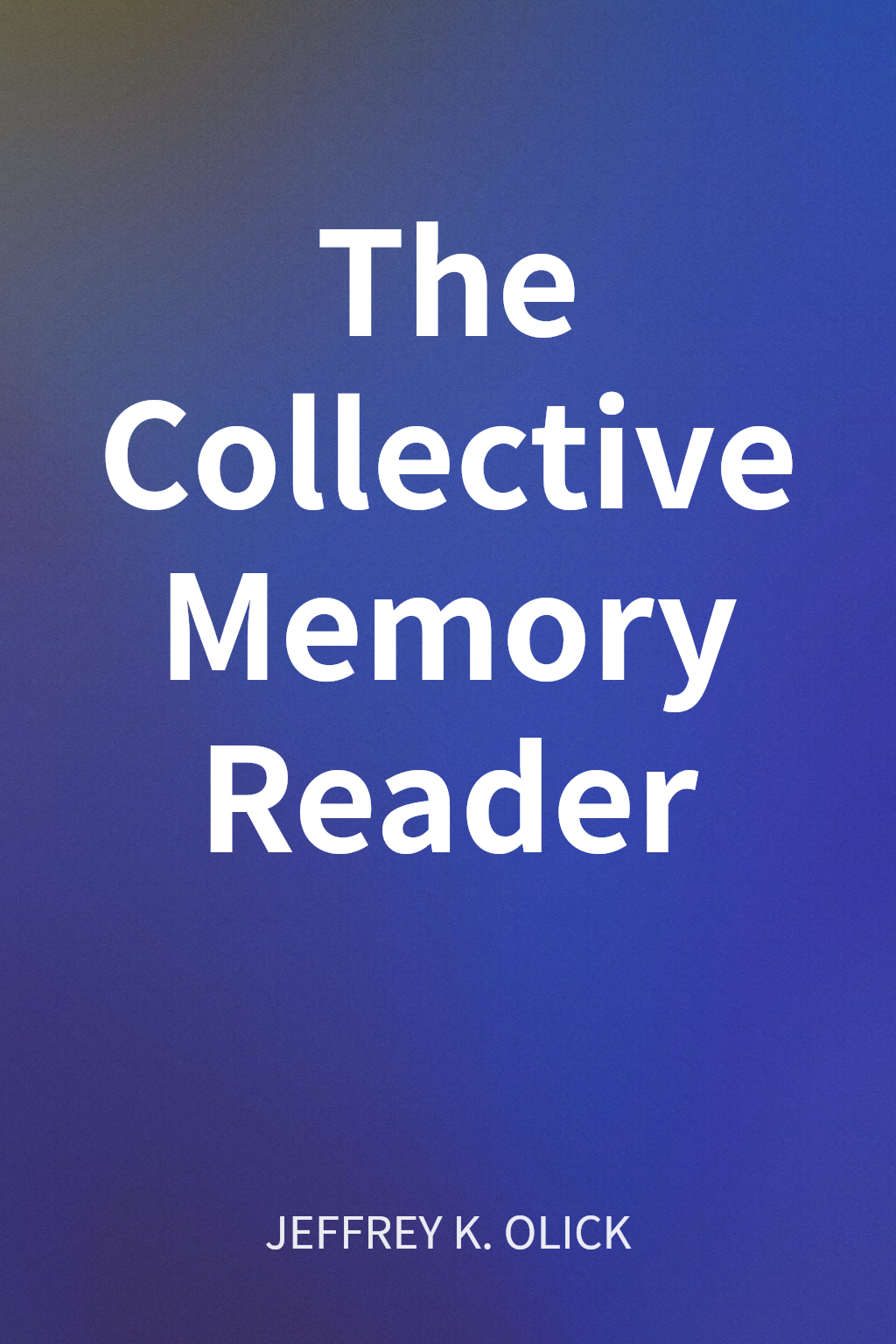 The Collective Memory Reader cover