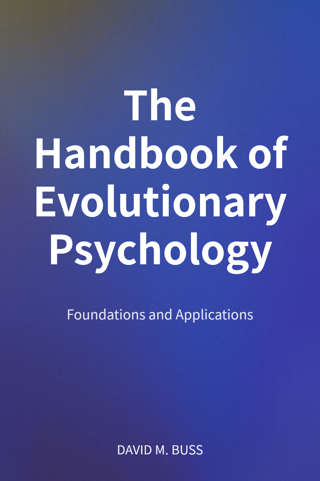 The Handbook of Evolutionary Psychology 封面
