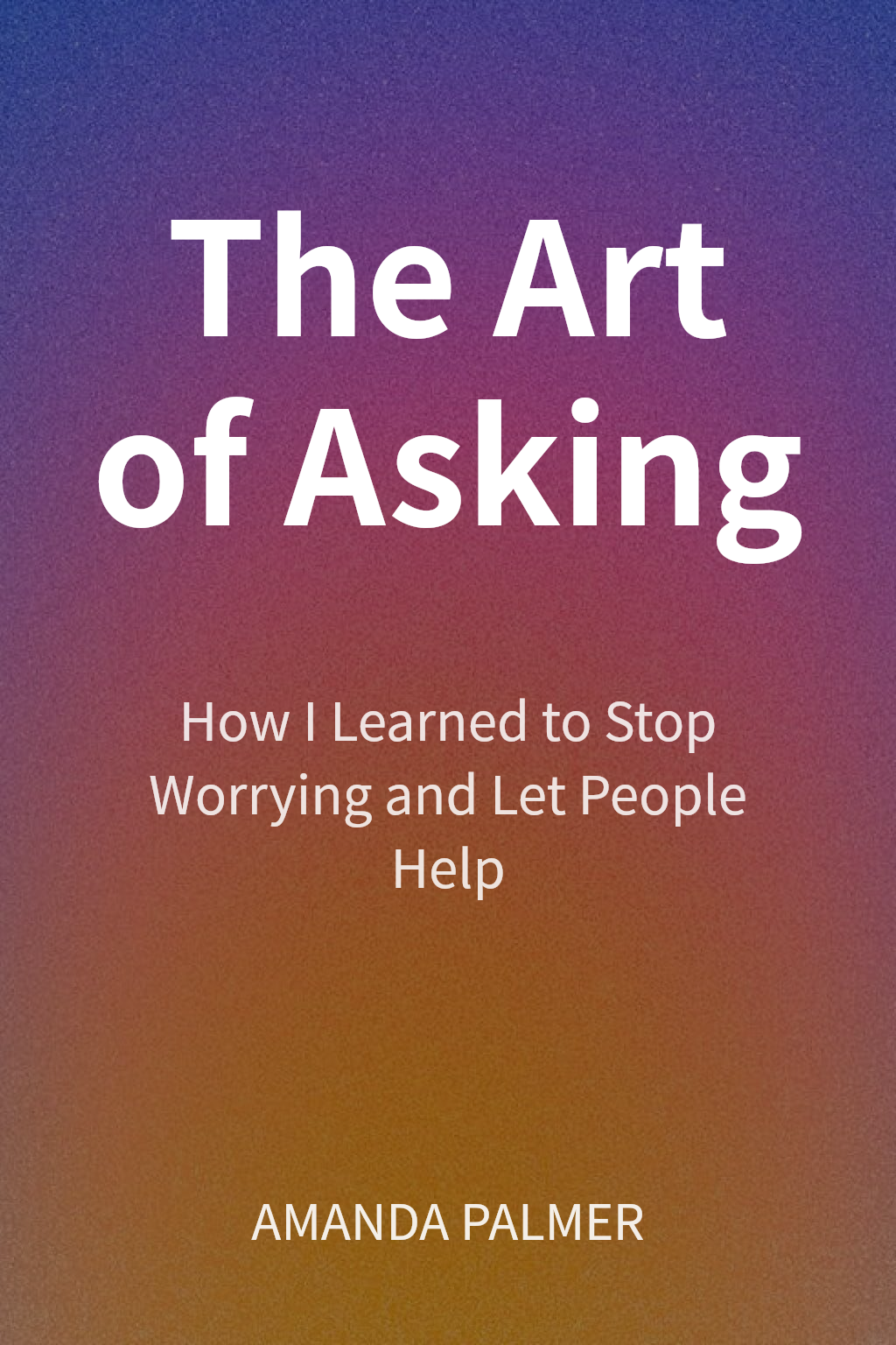 The Art of Asking cover
