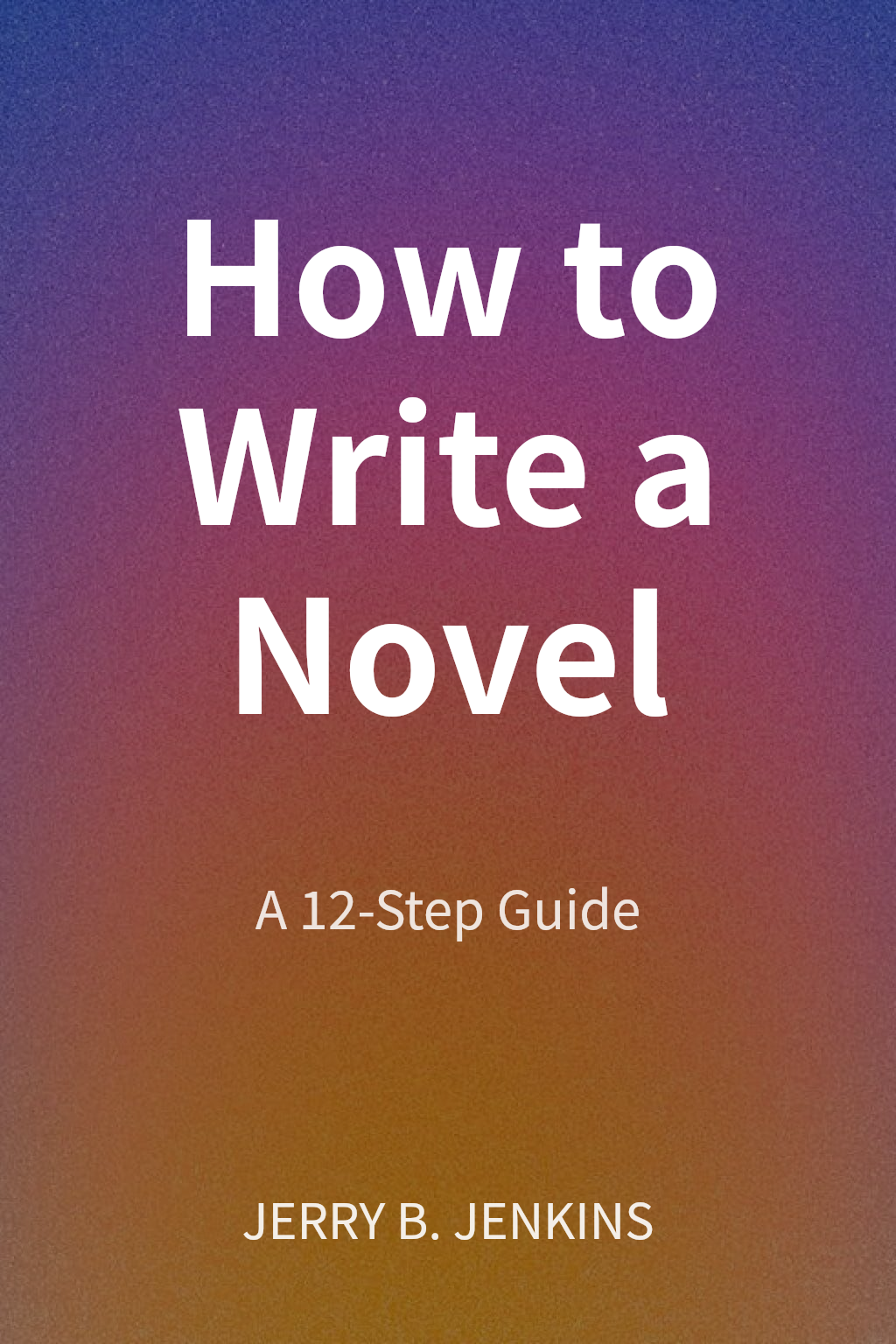 How to Write a Novel cover