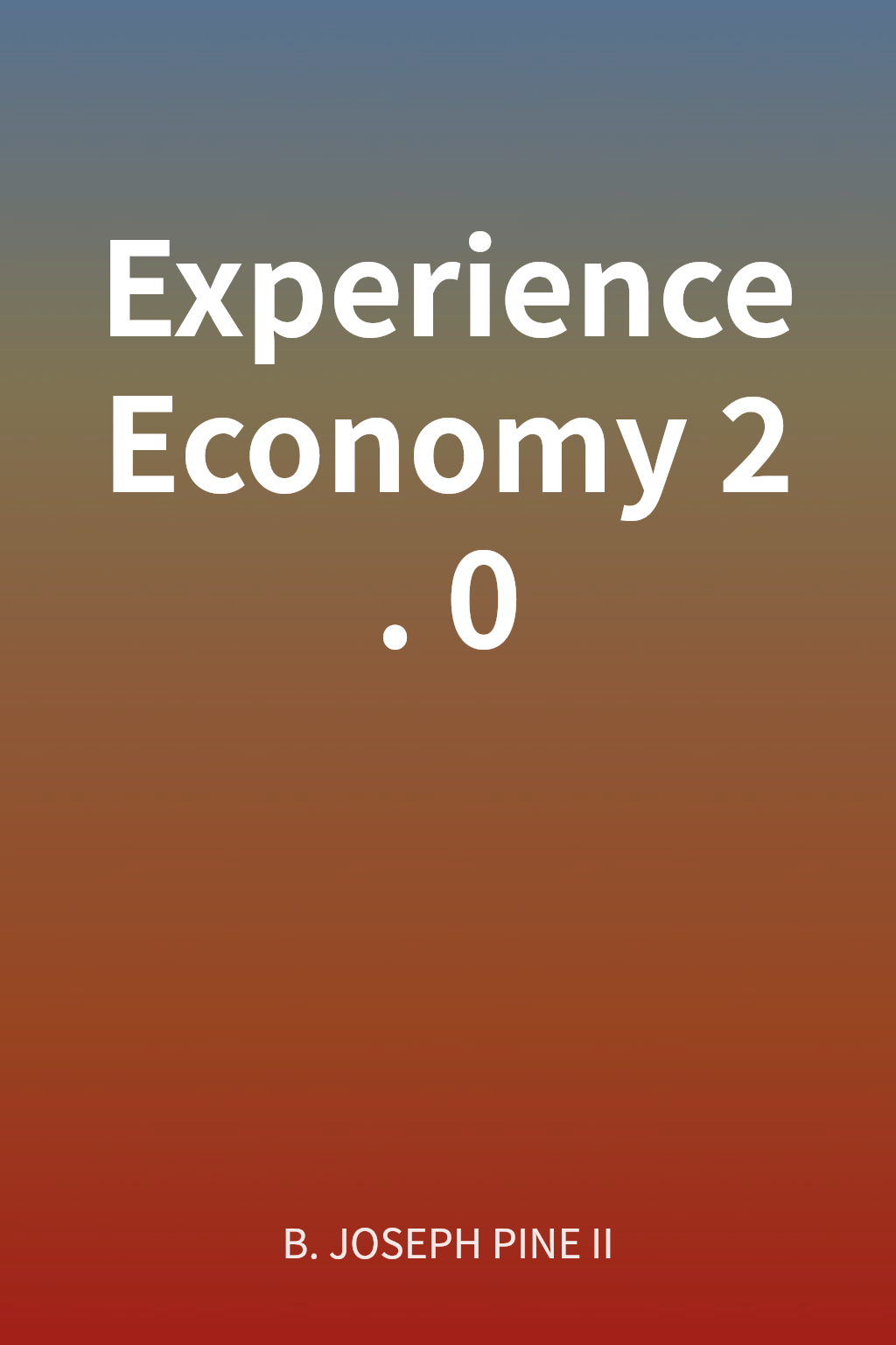 Experience Economy 2.0 cover