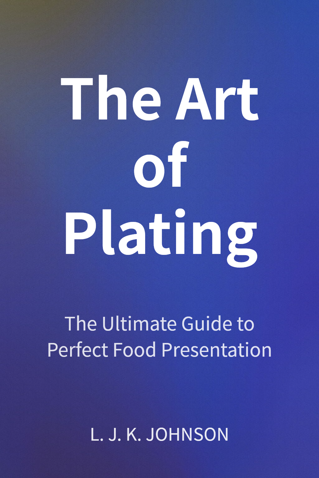 The Art of Plating cover