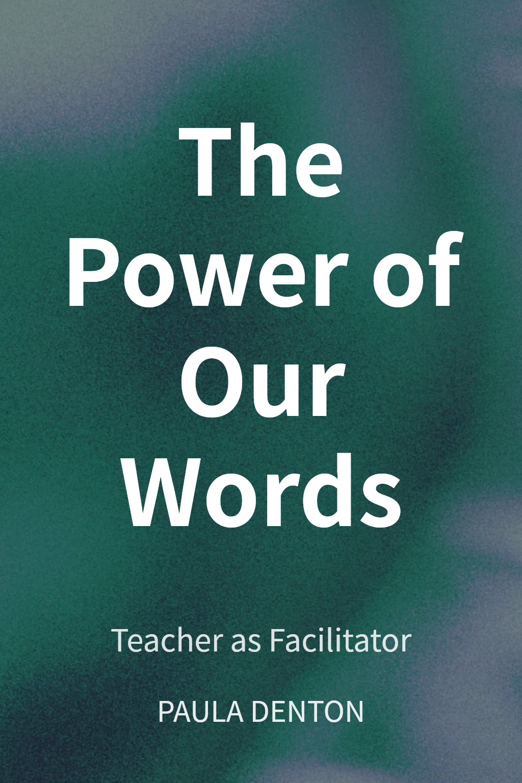 The Power of Our Words cover