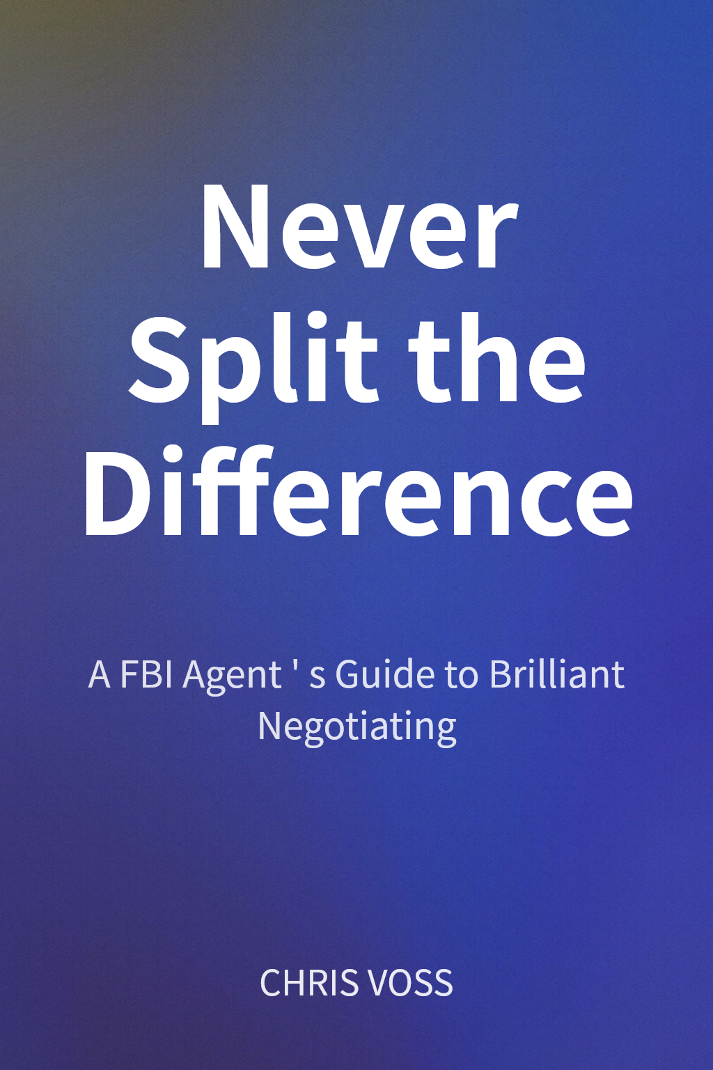 Never Split the Difference cover