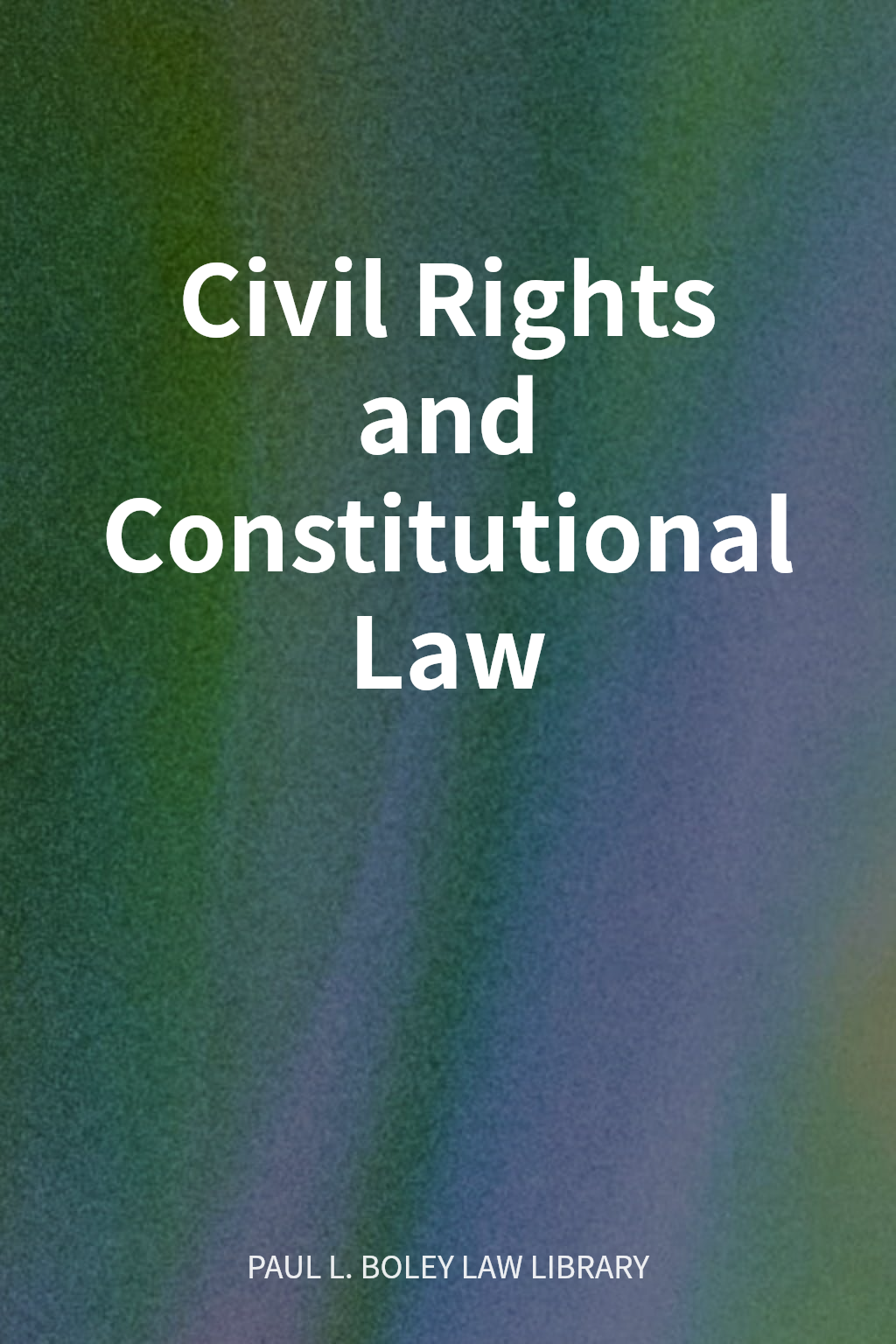 Civil Rights and Constitutional Law cover
