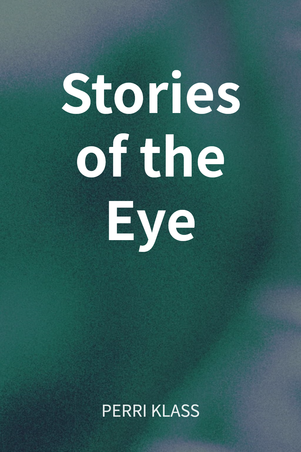 Stories of the Eye cover