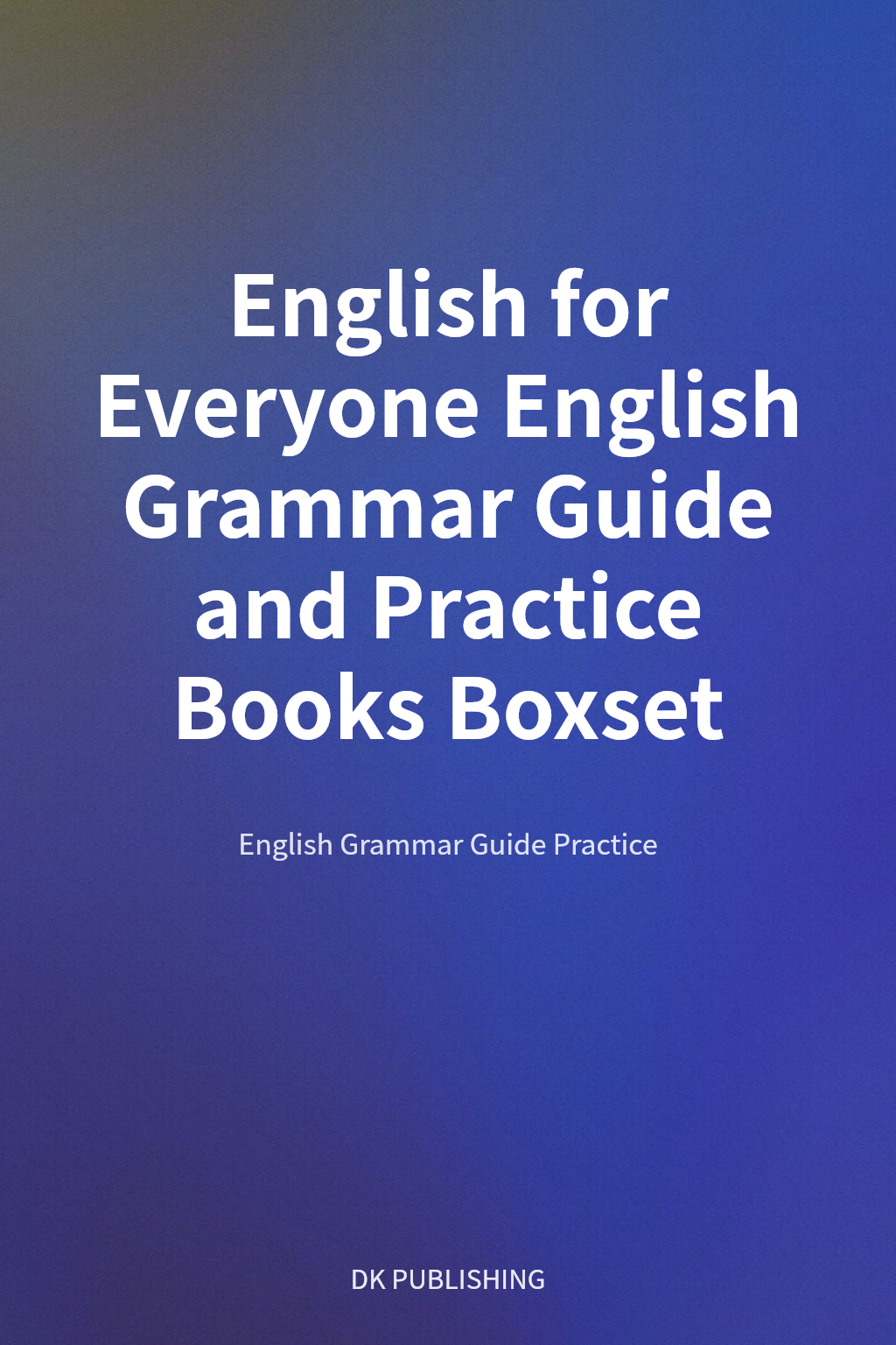 English for Everyone English Grammar Guide and Practice Books Boxset cover
