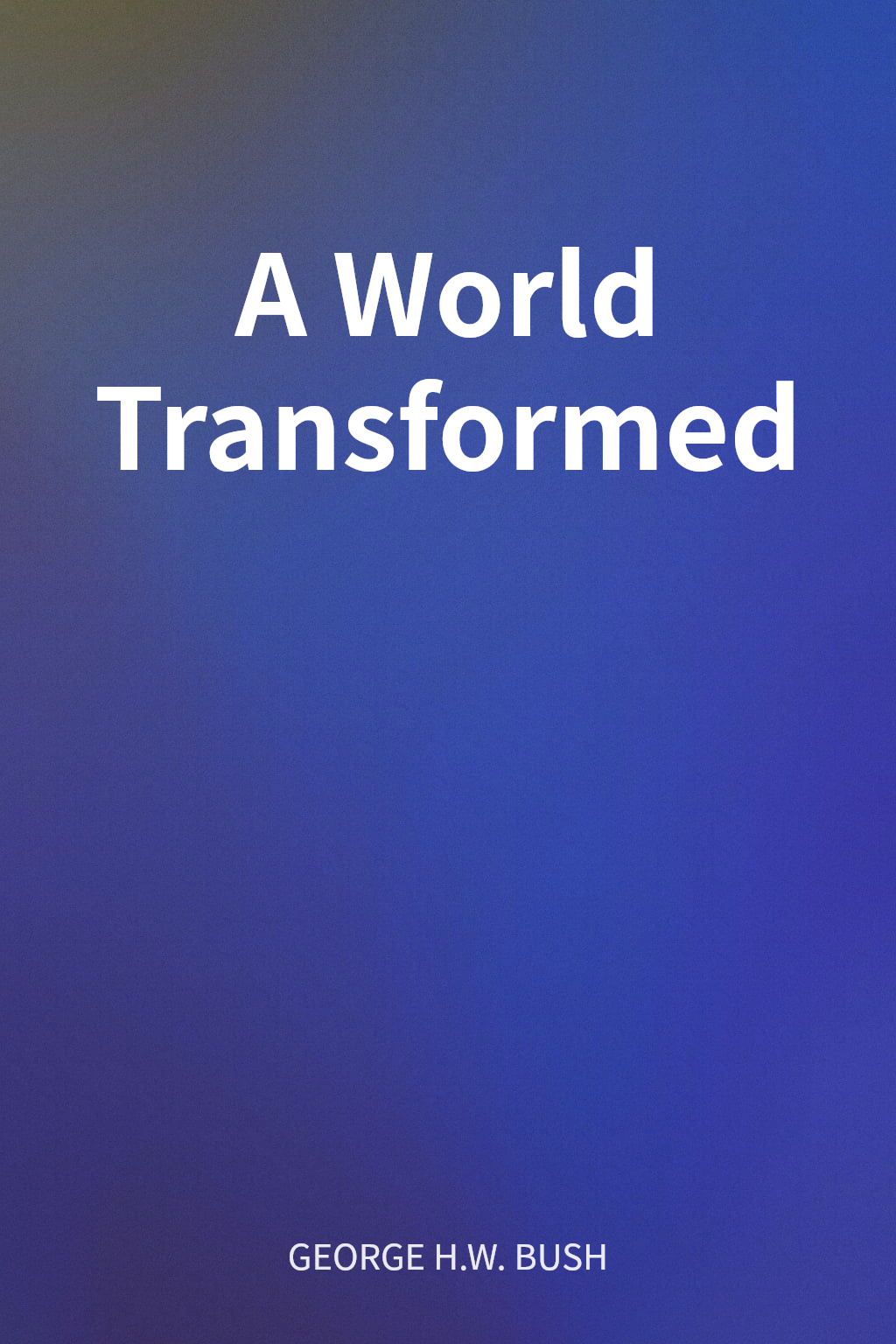A World Transformed cover