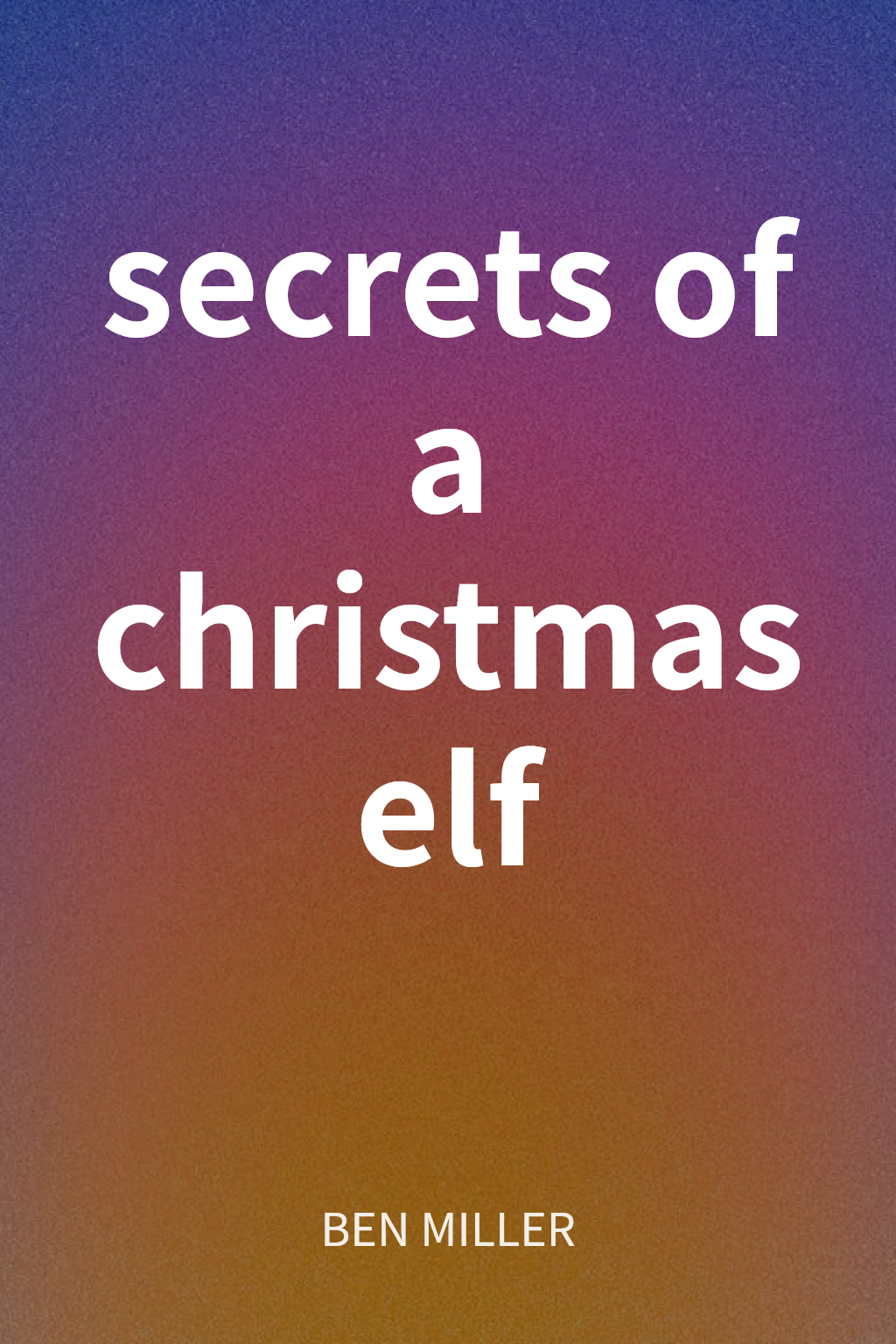secrets  of a christmas elf cover