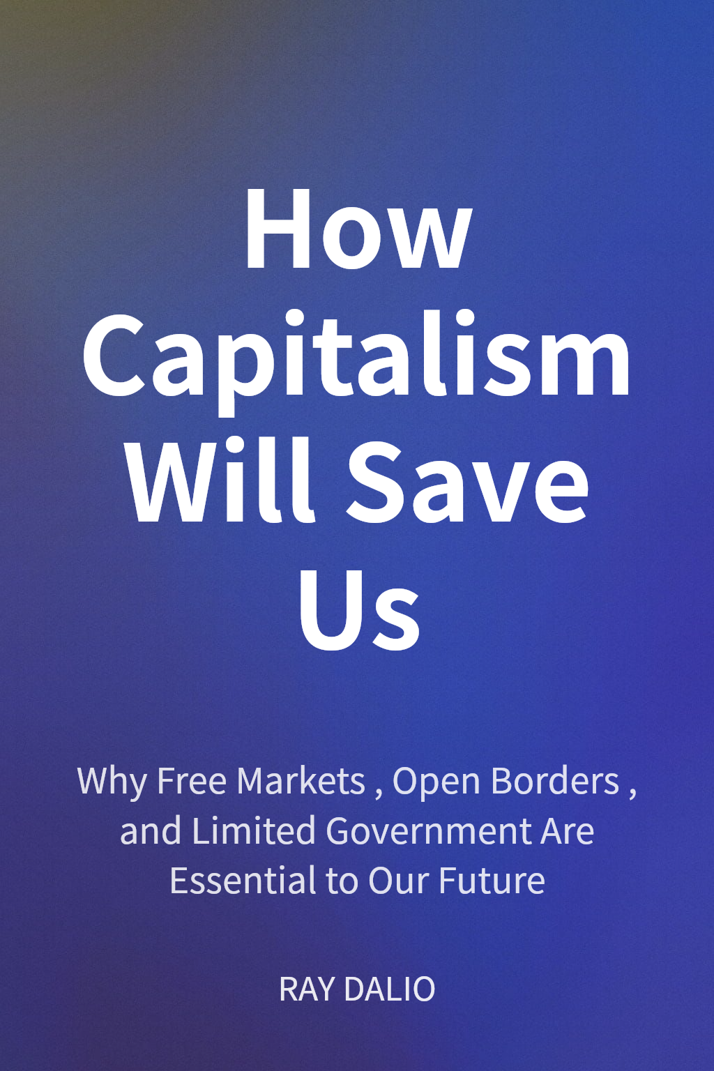 How Capitalism Will Save Us cover