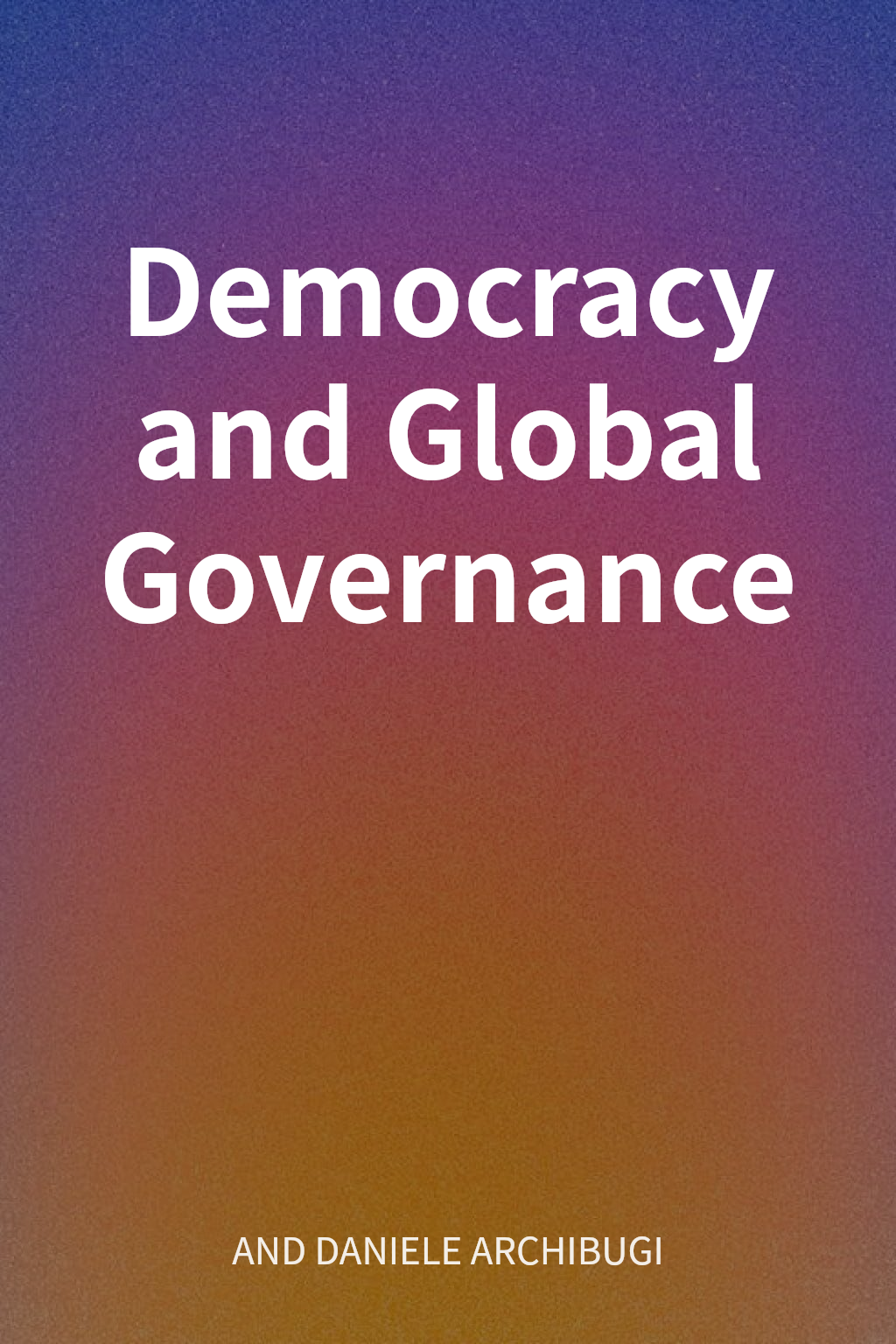 Democracy and Global Governance cover