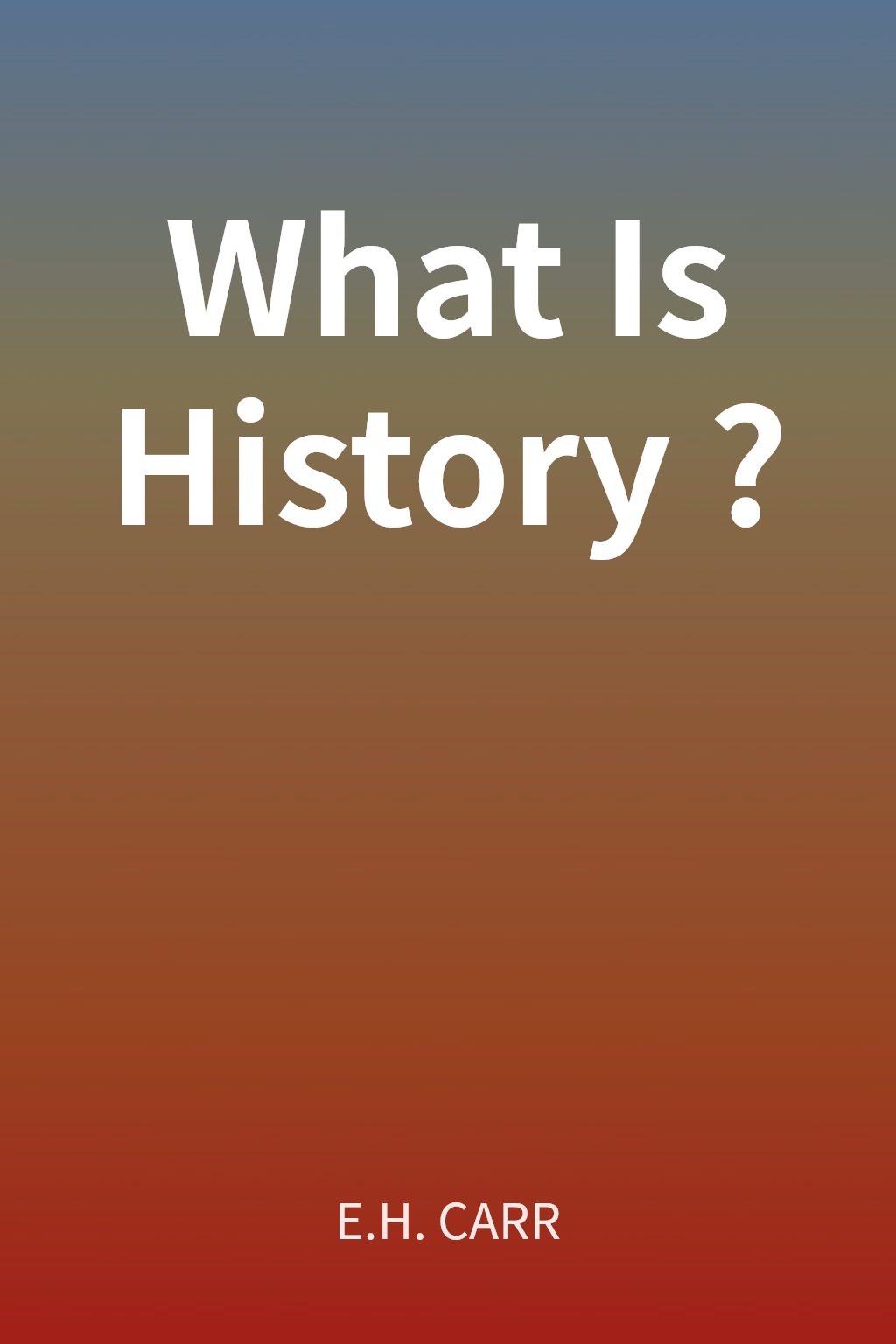 What Is History? cover