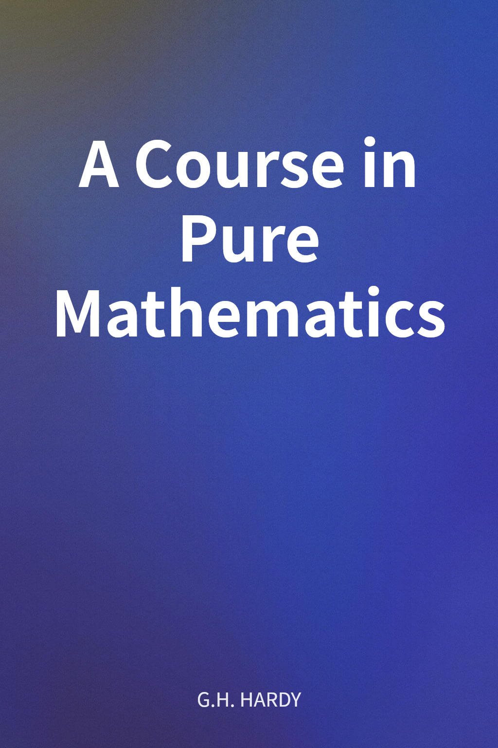 A Course in Pure Mathematics cover