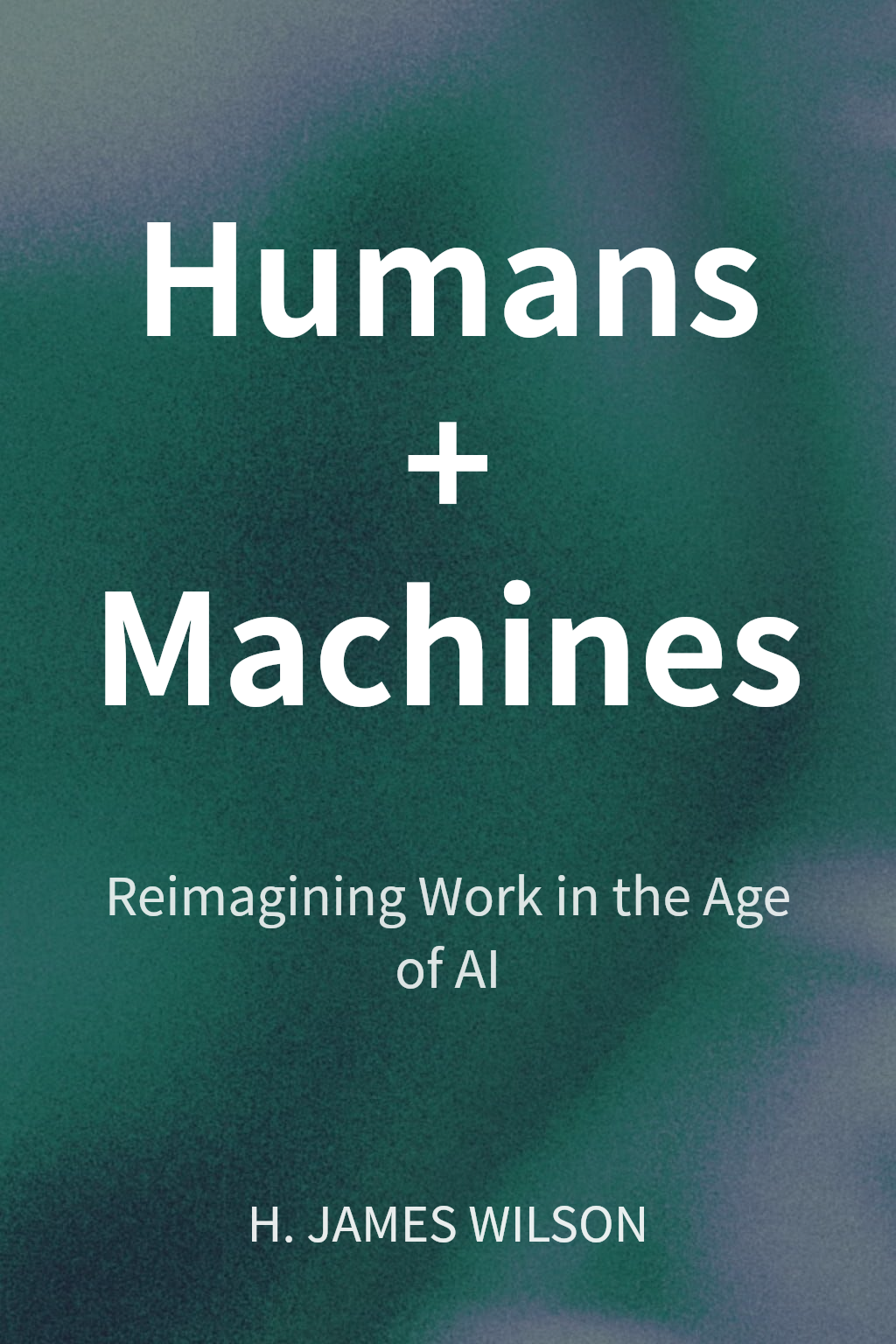 Humans + Machines cover