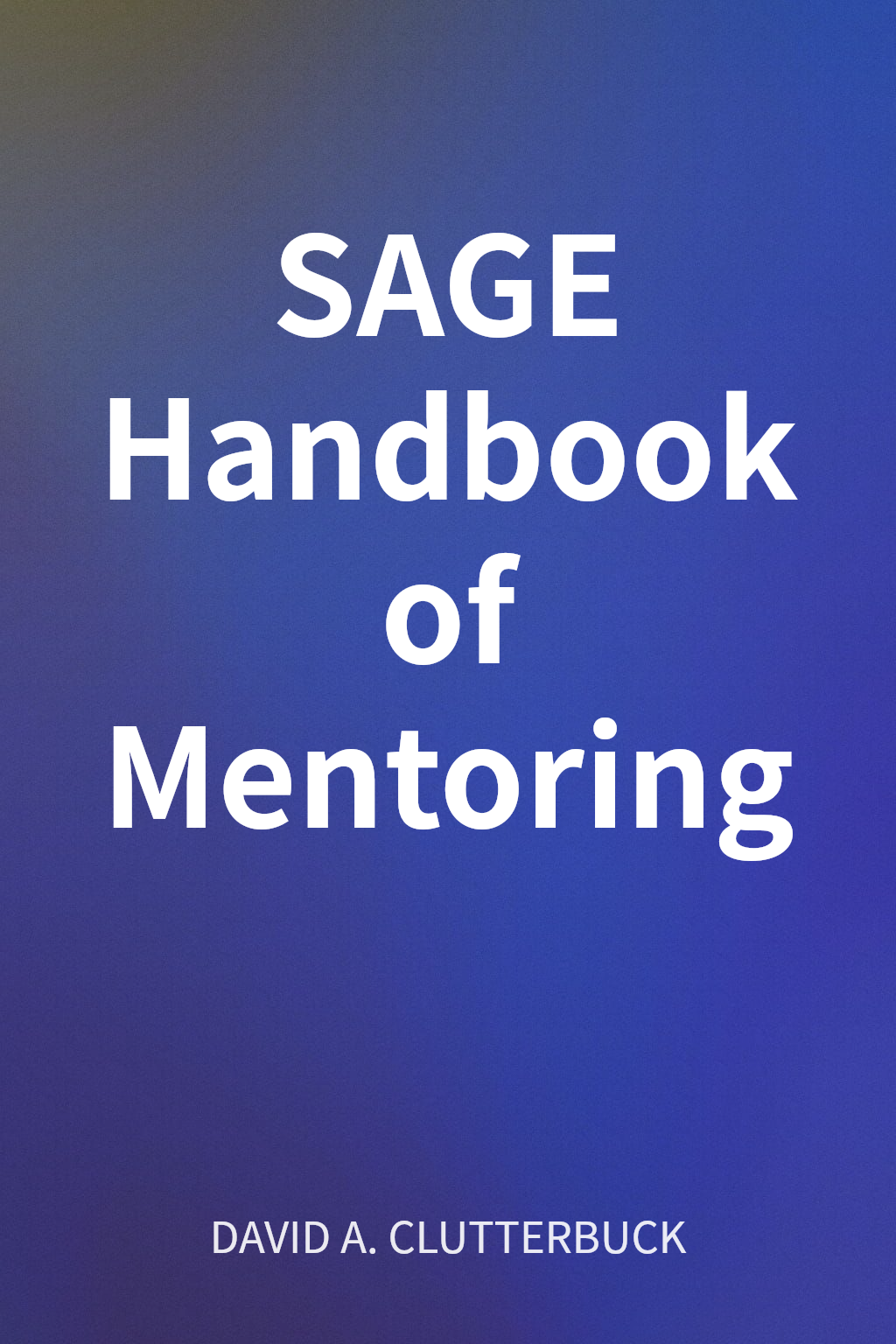 SAGE Handbook of Mentoring cover