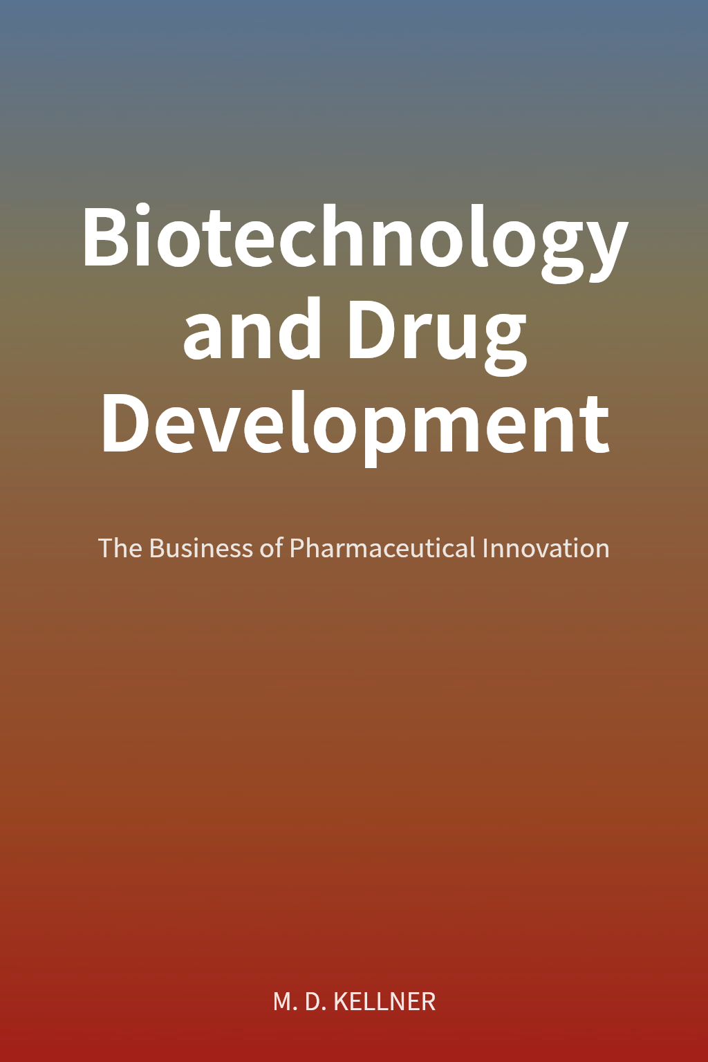 Biotechnology and Drug Development cover