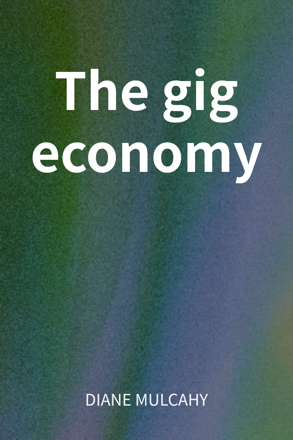 The gig economy cover