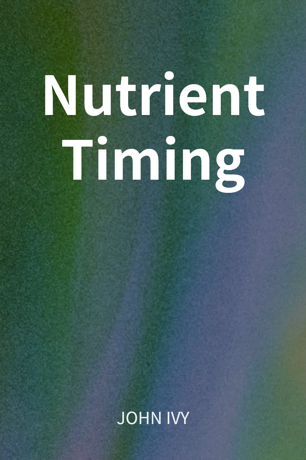 Nutrient Timing cover