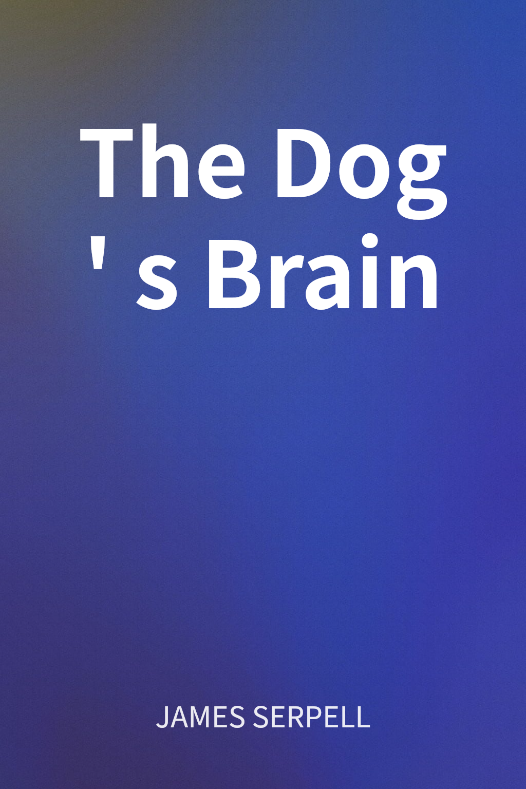 The Dog's Brain cover
