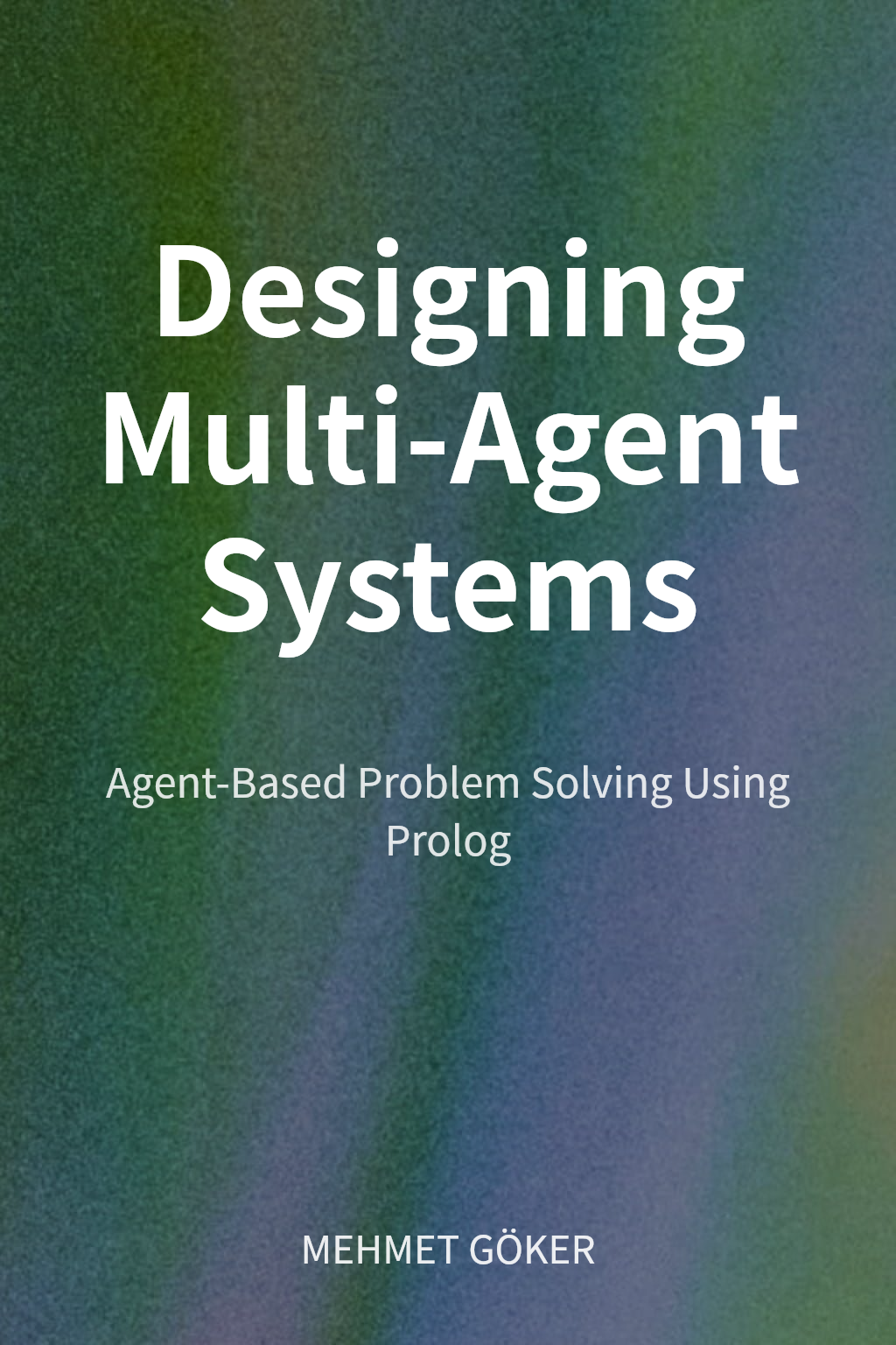 Designing Multi-Agent Systems cover