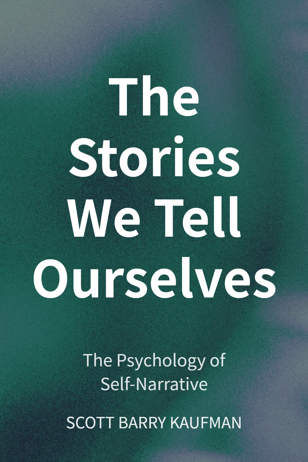 The Stories We Tell Ourselves cover