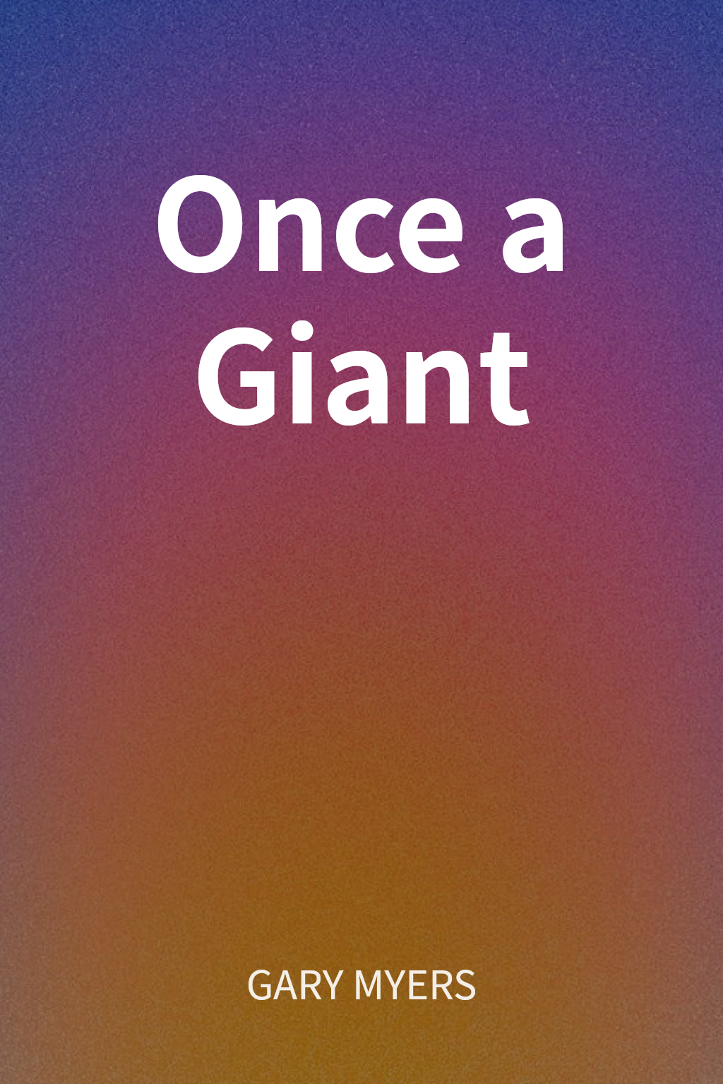 Once a Giant cover
