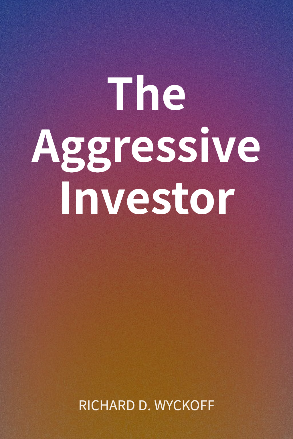 The Aggressive Investor cover