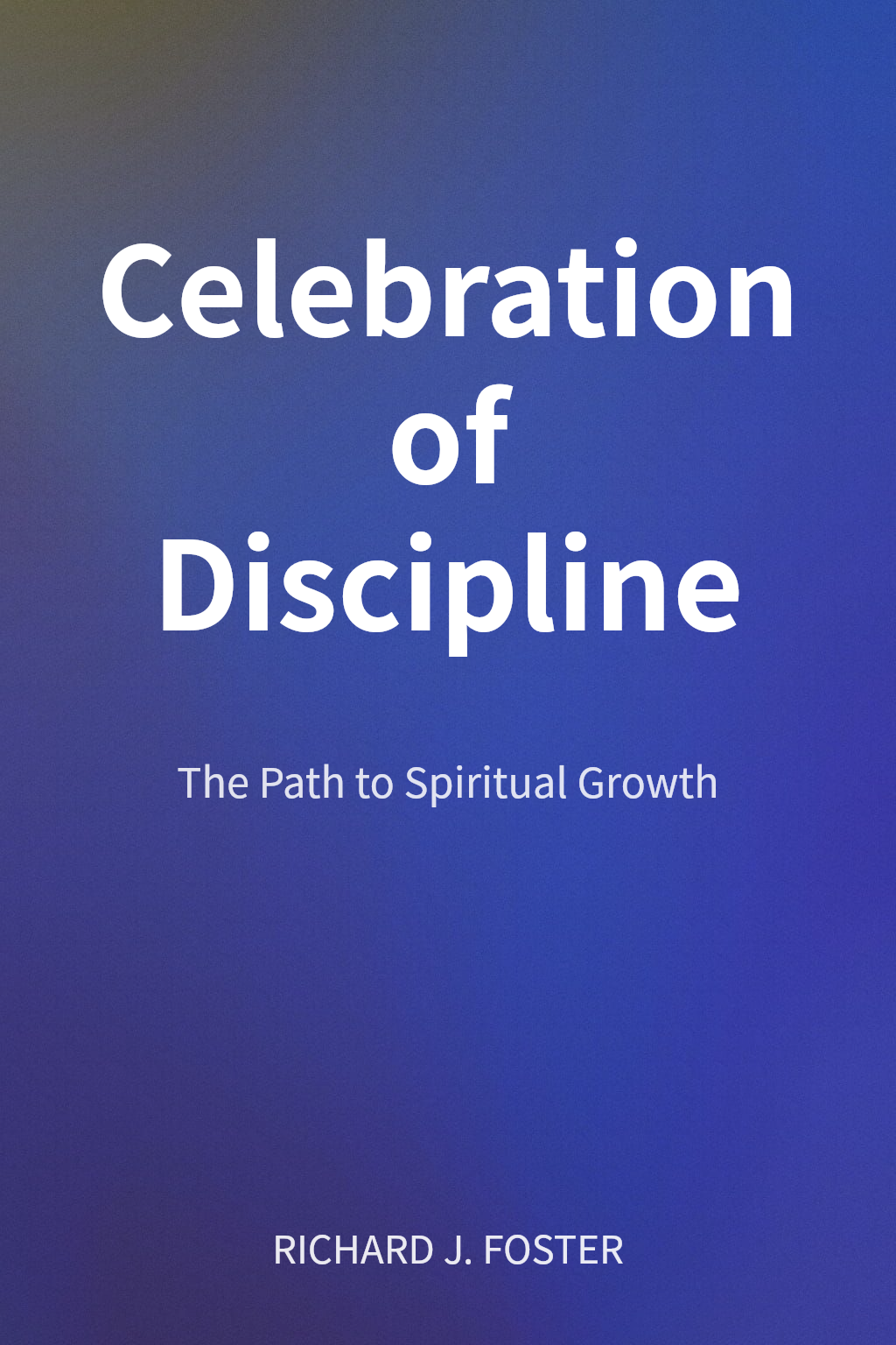 Celebration of Discipline cover