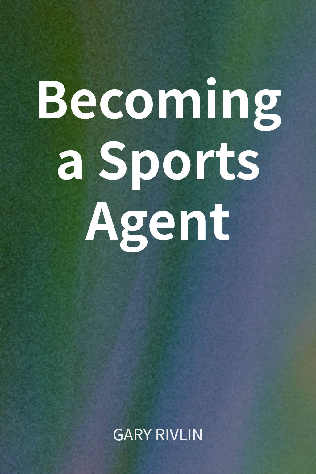 Becoming a Sports Agent cover