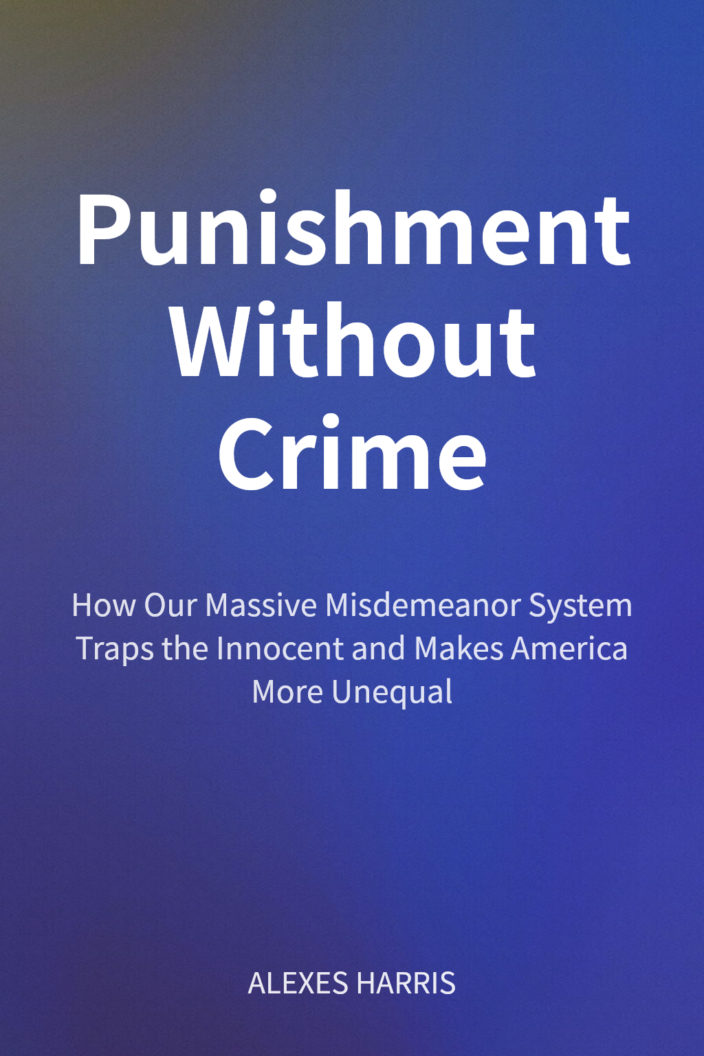 Punishment Without Crime cover