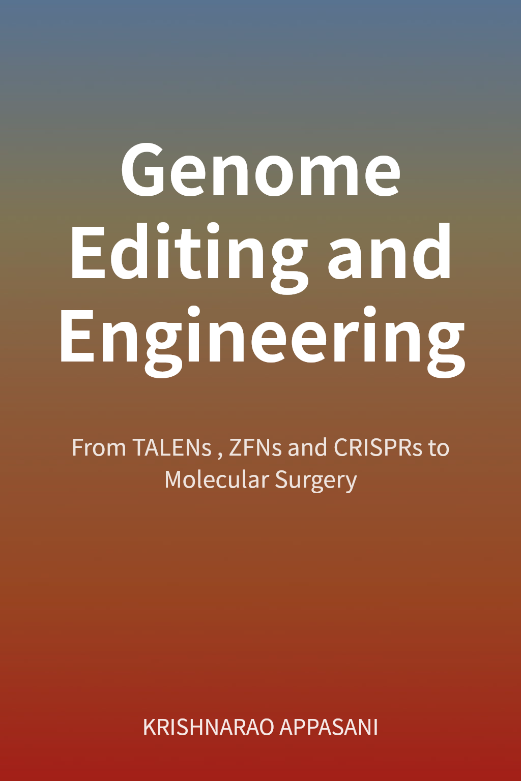 Genome Editing and Engineering cover